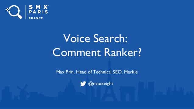 Presentation: Voice Search: Comment Ranker? | TechnicalSEO.com